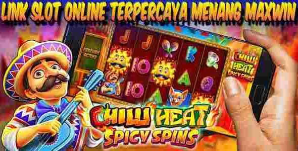 Link Slot Online Terpercaya Menang Maxwin